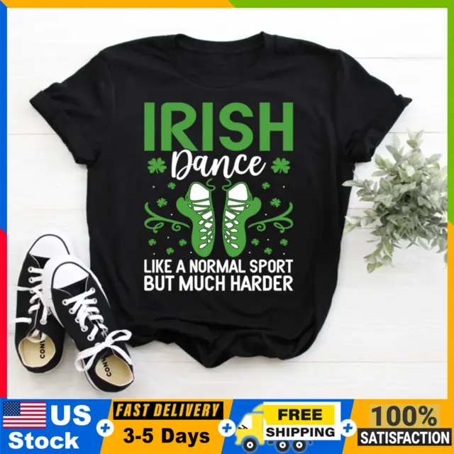 Irish Dance Women Girls Dancing St Patricks Day T-Shirt Size S-5XL-Free Shipping