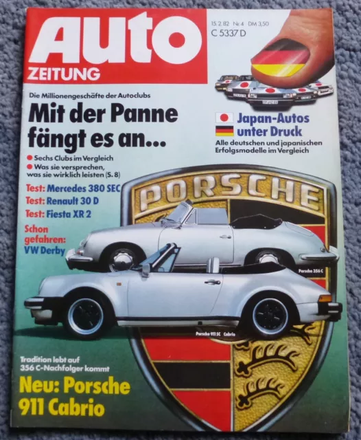 Auto Zeitung 4/1982 Porsche 911 Cabrio, Mercedes 380 SEC, Ford Fiesta XR2