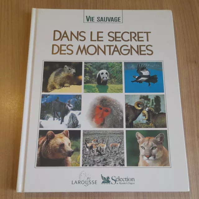 livre Vie Sauvage DANS LE SECRET DES MONTAGNES animaux N