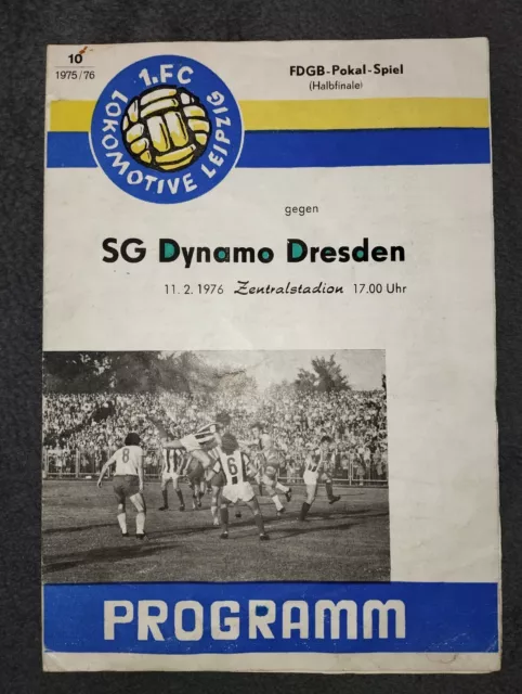 Programm 1.FC Lokomotive Leipzig - SG Dynamo Dresden / FDGB-Pokal  / 1975/76