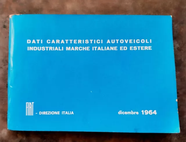 Dati Caratteristici Autov. Industriali Marche Italiane E Straniere 1964