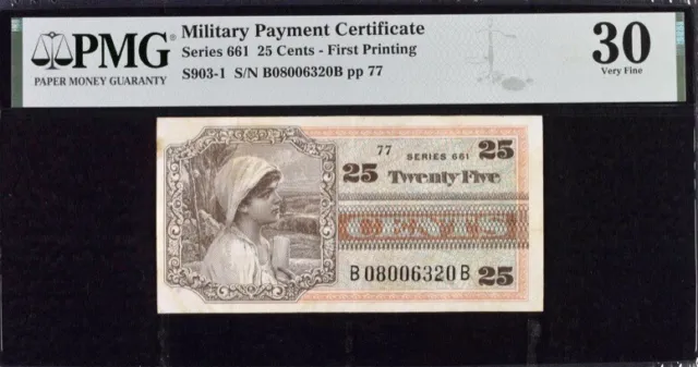 Military Payment Certificate 25c Series 661 First Printing PMG 30 VF Banknote