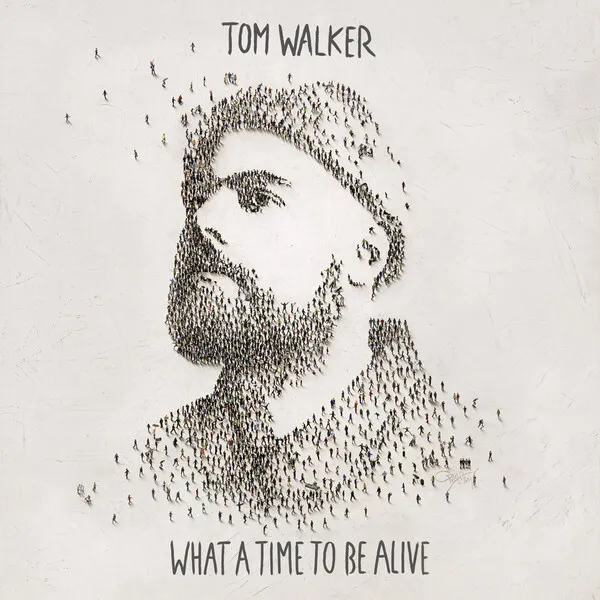 Tom Walker  - What A Time To Be Alive (LP, Album)