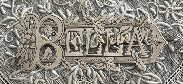 Antique Victorian Etched Sterling Silver Name Brooch Engraved *BELLA* Isabella