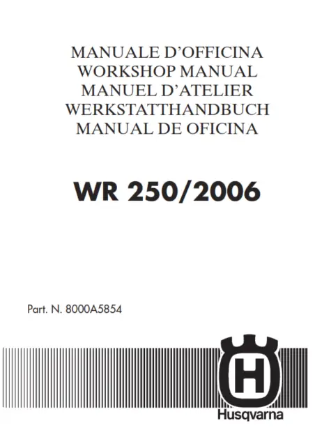 Husqvarna Wr 250 2006 Repair Workshop Service Manual Reprinted Comb Bound