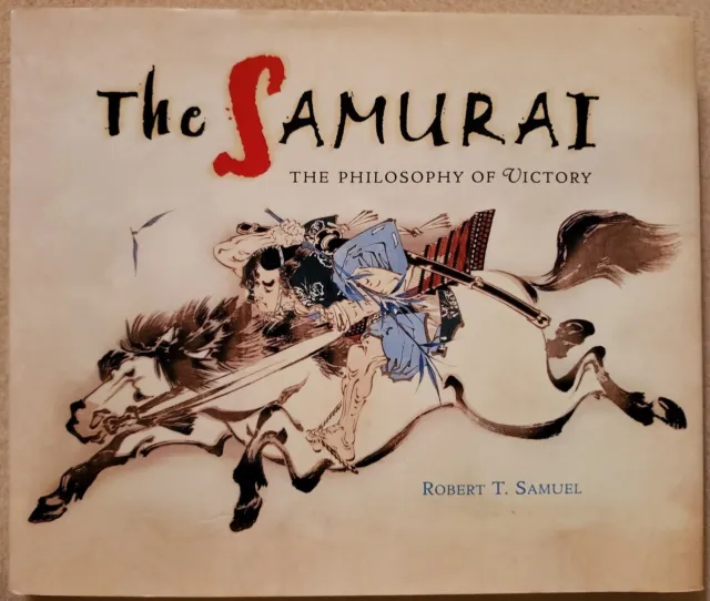The Samurai: The Philosophy of Victory