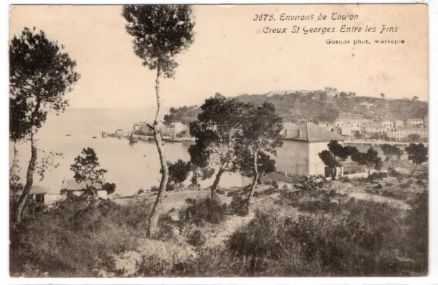 CPA Environs de TOULON Creux Saint Georges Entre les Pins (83)