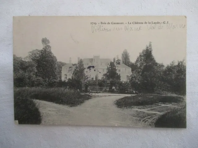 Cpa Val De Marne 94 Villiers Sur Marne Bois De Gaumont Chateau De La Lande