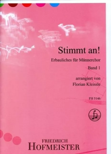 Florian Kleissle | Stimmt an! Band 1 | Deutsch (2013) | Männerchor | Partitur