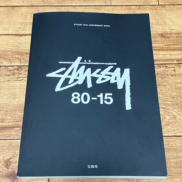 STUSSY 80-15 : PAST,PRESENT AND FUTURE … STUSSY 80-15 : PAST,PRESENT AND FUTURE : STUSSY 35th