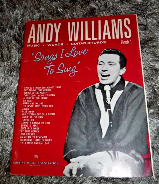 ANDY WILLIAMS Music Words Chords Book 1 SONGS I LOVE TO SING - Music Book