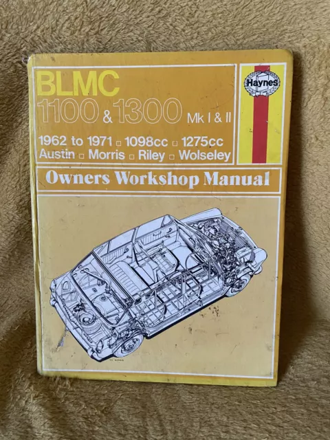 BLMC 1100&1300 Mk 1 & 2 1962-71 Austin Morris MG Riley Wolseley Haynes Manual