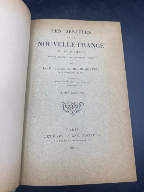 Camille de Rochemonteix: Les jésuites et la nouvelle France au XVIIe siècle T2 2