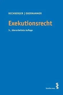 Exekutionsrecht von Walter H. Rechberger | Buch | Zustand gut