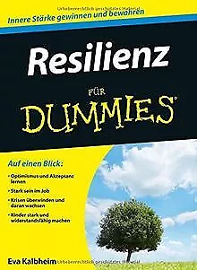 Resilienz für Dummies von Kalbheim, Eva | Buch | Zustand gut