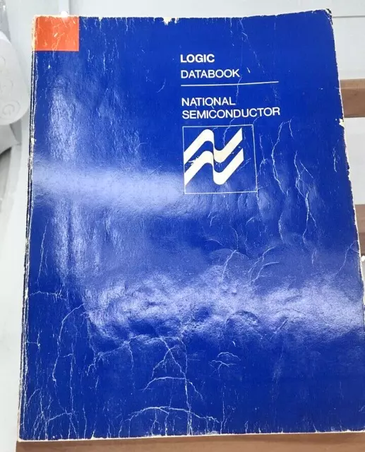 Logic Databook National Semiconductor Corporation 1981 Paperback Good Condition