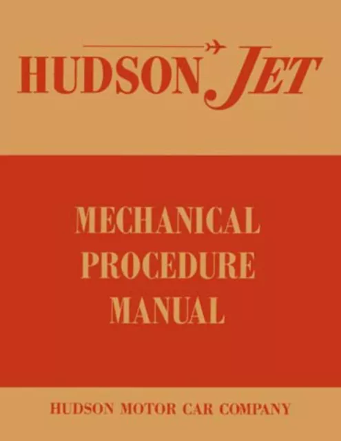 1953 Hudson Jet Mechanical Shop Service Repair Manual