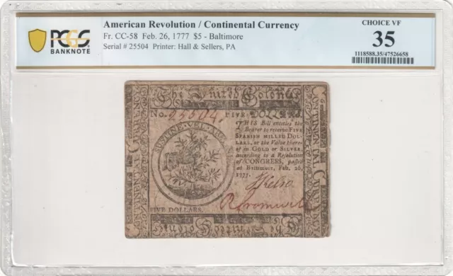 Continental Currency February 26, 1777 $5 Fr. CC-58 PCGS VF35