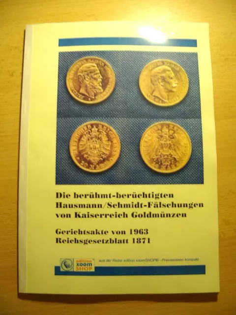 █ Schmidt/Hausmann Reichs-Gold Münzfälschung Goldmark Goldmünze Kaiserreich