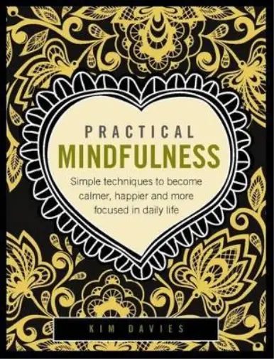 Davies Kim Practical Mindfulness (Relié)