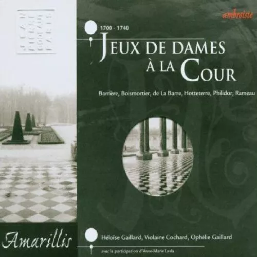 Jeux De Dames a La Cour 1700 - 1740 (Ens Amarillis) (CD) Album