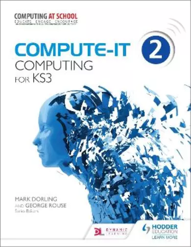 George Rouse Mark Dorl Compute-IT: Student's Book 2 - Computing for  (Paperback)