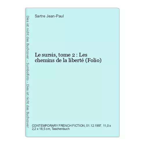 Le sursis, tome 2 : Les chemins de la liberté (Folio) Jean-Paul, Sartre: