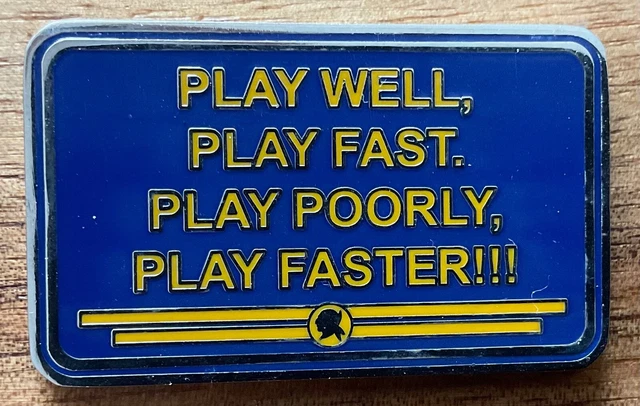 SEMINOLE GOLF CLUB Ball Marker Motto Play Well Play Fast Play Poorly