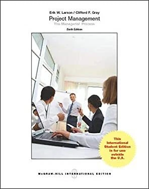 Project Management : The Managerial Process Hybrid Larson Gray