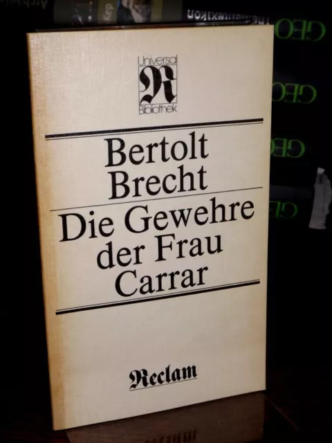 Brecht, Bertolt: Die Gewehre der Frau Carrar.