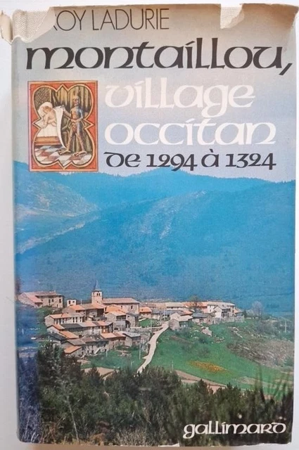 Montaillou, Village Occitan De 1294 A 1324 de Ladurie, Le Roy: 978 2 07 032328 9