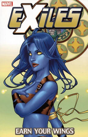 CHUCK AUSTEN - Exiles Vol. 8: Earn Your Wings (Full-Color Graphic Novel)