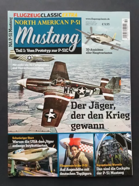 FLUGZEUG Classic EXTRA  NORTH AMERICAN P-51 MUSTANG Teil 1/ 2018 , 1A TOP