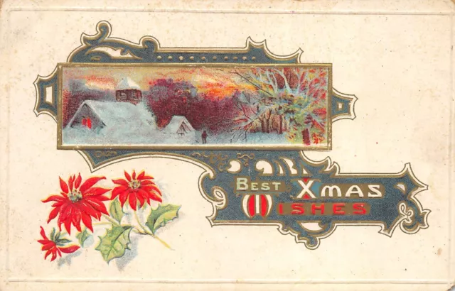 Christmas Best Xmas Wishes 1918 Embossed Postcard Poinsettias Snow Scene