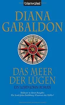 Das Meer der Lügen: Ein Lord-John-Roman von Gabaldon, Diana | Buch | Zustand gut