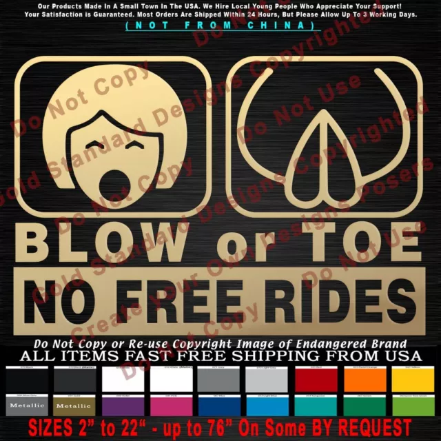 - No Free Rides Blow or Toe Funny JDM Window Ass Gas Car Truck Sticker Decal