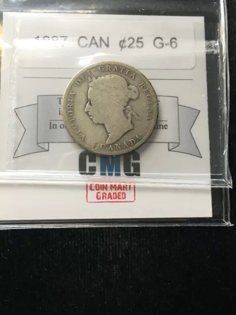 1887  CMG Graded Canadian, 25 Cent, **G-6**