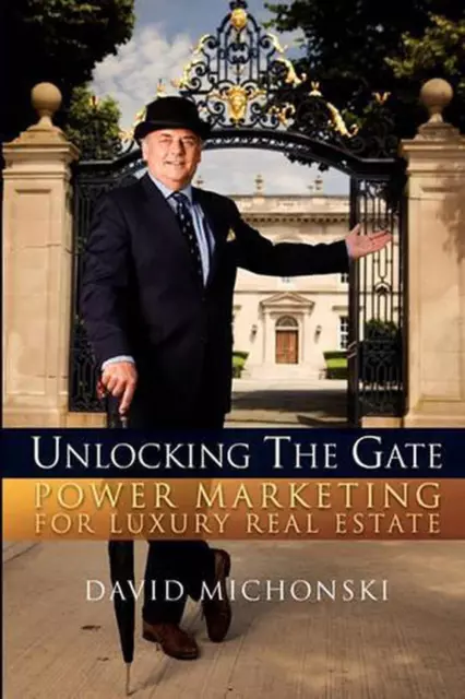 Power Marketing for Luxury Real Estate by David M. Michonski (English) Paperback