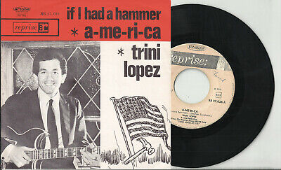 TRINI LOPEZ pic sleeve 45 A-ME-RI-CA If I Had A Hammer Holland