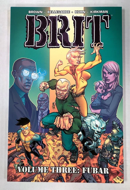 BRIT Vol 3 Fubar TPB (2009, Image Comics) - NM/NEW UNREAD Kirkman
