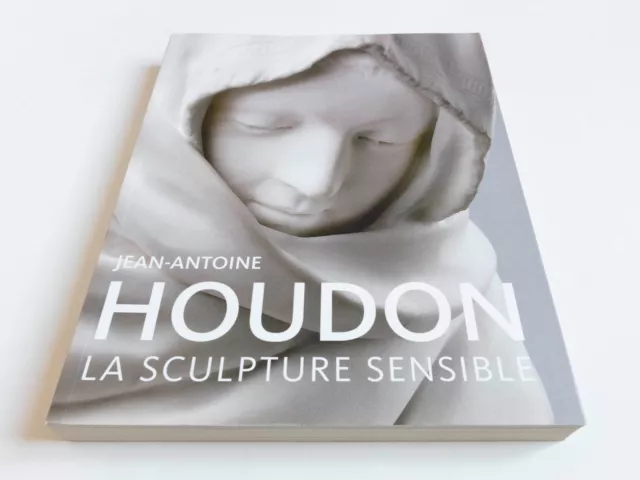 Houdon, La Sculpture Sensible - Musée Fabre - Catalogue De L'exposition