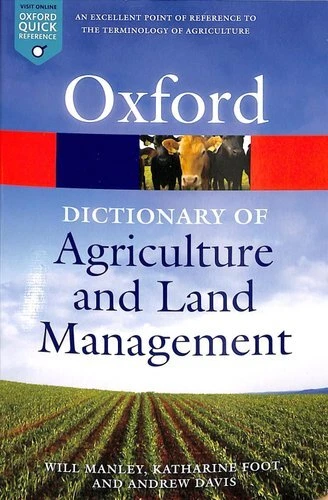 Dictionary of Agriculture and Land Management by Will Manley 9780199654406