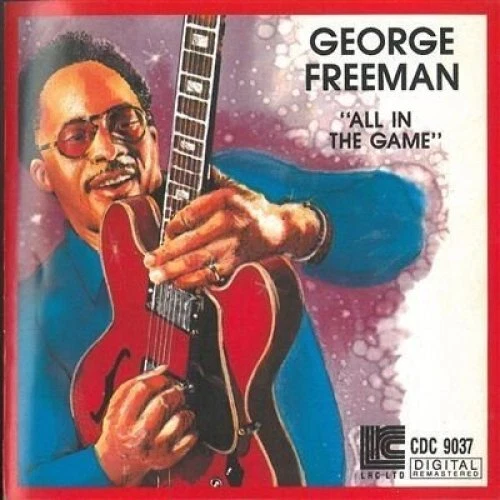 GEORGE FREEMAN [CD] All in the game-Sonny Lester Collection (1991) EUR ...