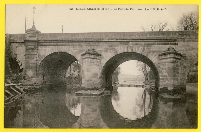 CPA France 95 - ISLE ADAM (Val d'Oise) Le PONT de PARMAIN La C.P.A.