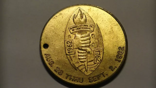 1962 Hummelstown Pennsylvania Bicentennial 50 C Token Trade Souvenir Money