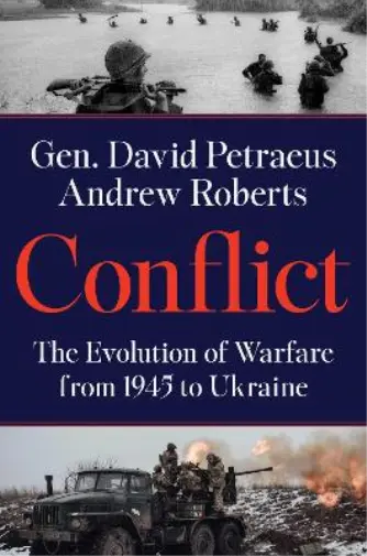 David Petraeus Andrew Roberts Conflict (Relié)