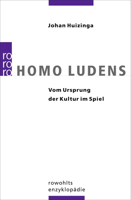 Johan Huizinga / Homo Ludens /  9783499554353