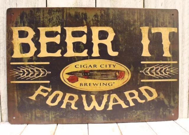 Beer it Forward Tin Sign Metal Bar Poster Vintage Rustic Look Man Cave Funny XZ