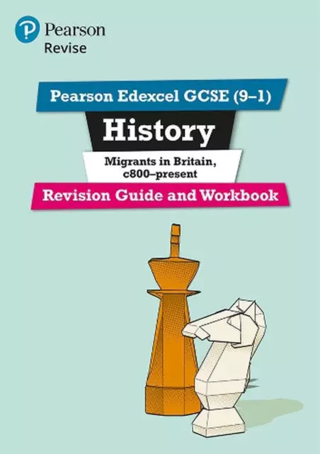Pearson REVISE Edexcel GCSE (9-1) History Migrants in Britain, c.800-present Rev