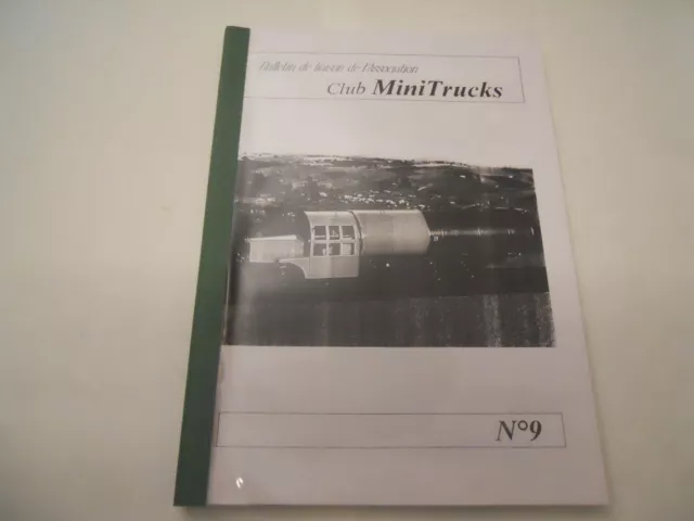 CLUB MINITRUCKS BULLETINS DE LIAISON N° 9 et N° 10